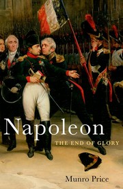 best books about Napoleon Napoleon: The End of Glory