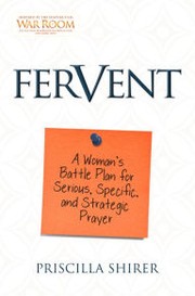 best books about Prayers Fervent: A Woman's Battle Plan to Serious, Specific, and Strategic Prayer