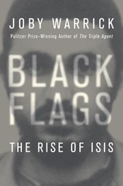 best books about The War On Terror Black Flags: The Rise of ISIS
