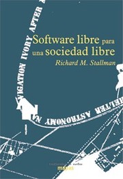 Cover of: Software libre para una sociedad libre