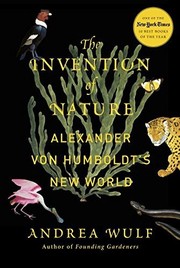 best books about Animals Nonfiction The Invention of Nature: Alexander von Humboldt's New World