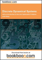 Discrete Dynamical Systems with an Introduction to Discrete Optimization Problems