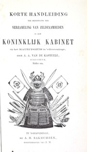 Cover of: Korte handleiding ter bezigtiging der verzameling van zeldzaamheden in het Koninklijk Kabinet op het Mauritshuis in 's Gravenhage