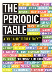 best books about The Periodic Table The Periodic Table: A Field Guide to the Elements