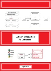 A Short Introduction to Databases by VIji Kumar
