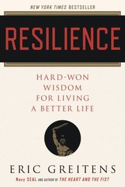 best books about Mental Toughness Resilience: Hard-Won Wisdom for Living a Better Life