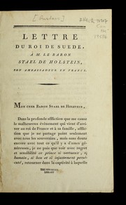 Cover of: Lettre du roi de Sue  de a   M. le baron Stael de Holstein, son ambassadeur en France