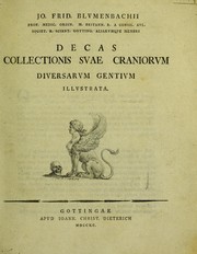 Cover of: Decas prima[-sexta] collectionis suae craniorum diversarum gentium illustrata