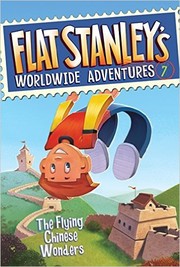 Cover of: Flat Stanley's Worldwide Flying Chinese Wonders