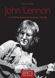 best books about john lennon John Lennon: The Stories Behind Every Song