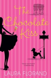 best books about Chocolate The Chocolate Kiss