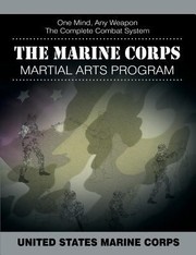 best books about marines The Marine Corps Martial Arts Program: The Complete Combat System