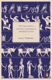 best books about Legends And Myths The Penguin Book of Myths and Legends of Ancient Egypt