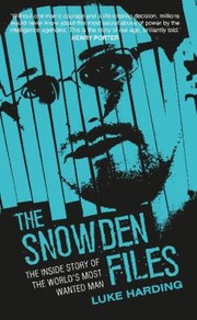 best books about surveillance The Snowden Files