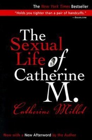 best books about Lust The Sexual Life of Catherine M.