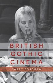 Cover of: British Gothic Cinema