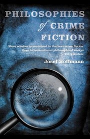 Cover of: Philosophies Of Crime Fiction