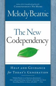 best books about healthy boundaries The New Codependency: Help and Guidance for Today's Generation