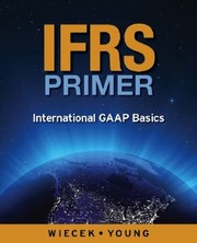 Cover of: Ifrs Primer International Gaap Basics