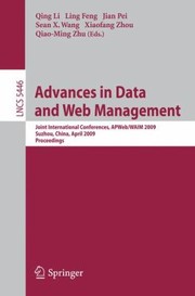 Cover of: Advances In Data And Web Management Joint International Conferences Apwebwaim 2009 Suzhou China April 14 2000 Proceedings