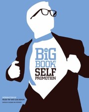 Cover of: The Big Book Of Self Promotion