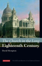 best books about church history The Church in the Long Eighteenth Century