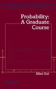 best books about probability Probability: A Graduate Course