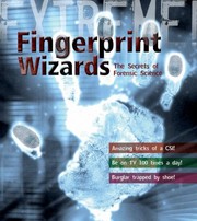 Cover of: Fingerprint Wizards The Secrets Of Forensic Science