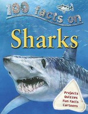 best books about sharks for 8 year olds Sharks: 100 Facts