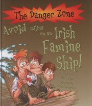 Cover of: You Wouldn't Want to Sail on an Irish Famine Ship!: A Trip Across the Atlantic You'd Rather Not Make