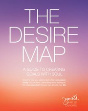 best books about finding passion The Desire Map: A Guide to Creating Goals with Soul
