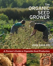 best books about sustainable agriculture The Organic Seed Grower