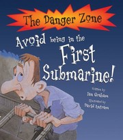 Cover of: You wouldn't want to be in the first submarine!