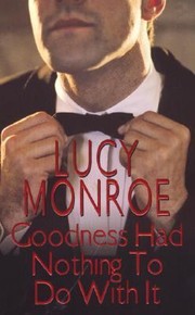 Cover of: Goodness Had Nothing To Do With It