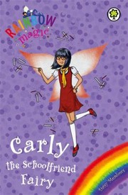 Cover of: Carly the Schoolfriend Fairy