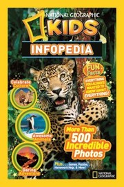 Cover of: National Geographic Kids Infopedia