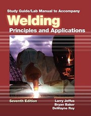 best books about welding Welding: Principles and Applications