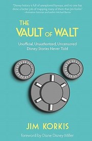 best books about disney history The Vault of Walt