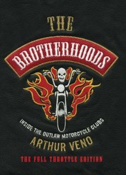 best books about bikers The Brotherhoods: Inside the Outlaw Motorcycle Clubs