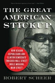 best books about the mortgage crisis The Great American Stickup