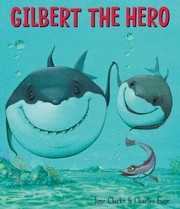 Cover of: Gilbert the Hero