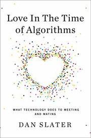 best books about online dating Love in the Time of Algorithms