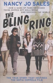 best books about Scams The Bling Ring: How a Gang of Fame-Obsessed Teens Ripped Off Hollywood and Shocked the World