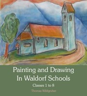 Cover of: Painting and Drawing in Waldorf Schools