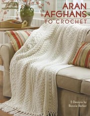 Cover of: Aran Afghans to Crochet