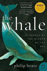 best books about whaling The Whale: In Search of the Giants of the Sea