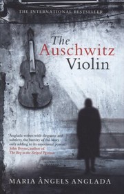 best books about Nazi Concentration Camps The Auschwitz Violin