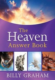 best books about visiting heaven The Heaven Answer Book