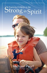 Cover of: Training Children to Be Strong in Spirit