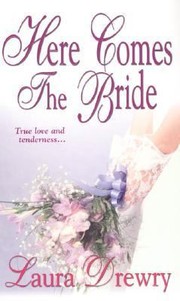 Cover of: Here Comes the Bride
            
                Zebra Historical Romance